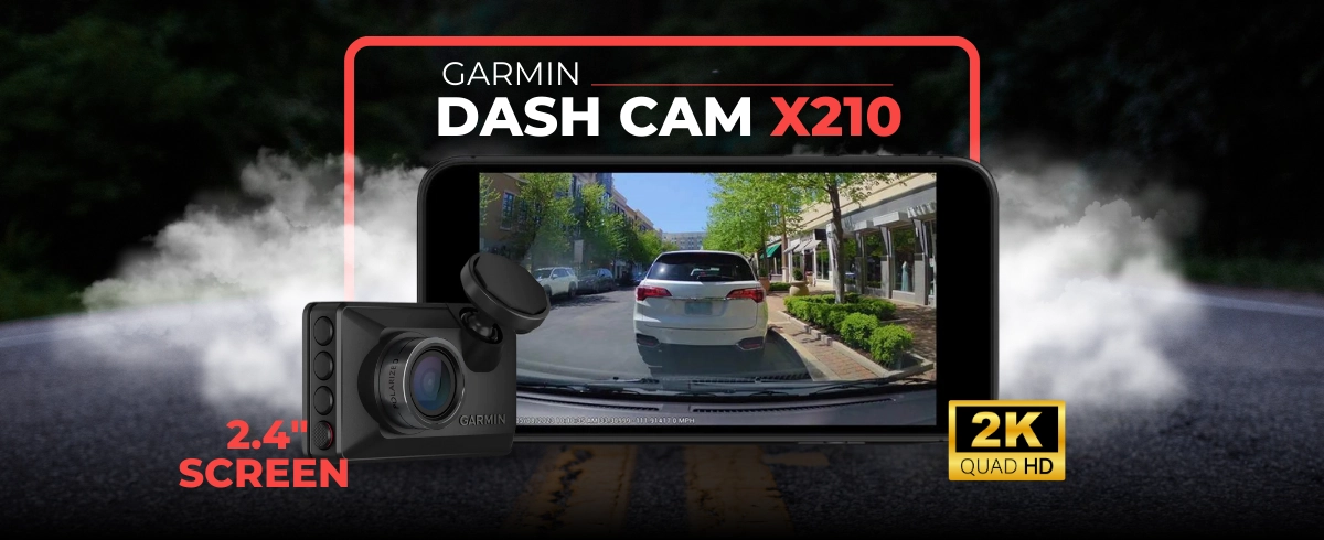 Garmin Dash Cam X210 Main Banner